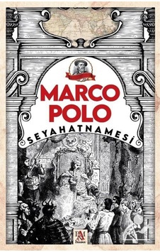 Marco Polo Seyahatnamesi / Marco Polo 9786258488135 Marco Polo Seyahatnamesi / Marco Polo 9786258488135