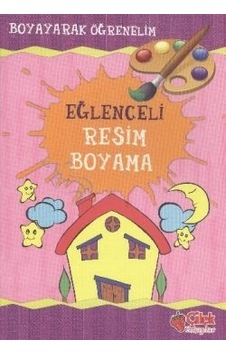 Boyayarak Öğrenelim - Eğlenceli Resim Boyama- Çilek Kitaplar