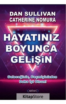Hayatınız Boyunca Gelişin - Catherine Nomura - Arıtan Yayınevi