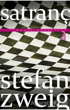 Satranç - Stefan Zweig - Timaş Yayınları Satranç - Stefan Zweig - Timaş Yayınları