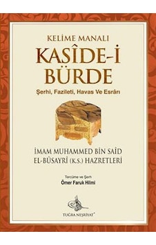 Kelime Manalı Kaside-i Bürde / Kaside-i Bürde (Banet Suadü) / ...