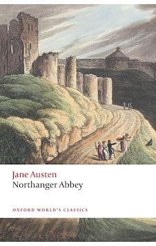 Northanger Abbey Oxford University Press Uk Northanger Abbey Oxford University Press Uk