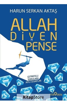 Allah Diyen Pense - Harun Serkan Aktaş - Yediveren Yayınları Allah Diyen Pense - Harun Serkan Aktaş - Yediveren Yayınları