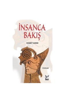 İnsanca Bakış - Kısmet Sarım İnsanca Bakış - Kısmet Sarım