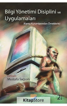 Bilgi Yönetimi Disiplini ve Uygulamaları Kitap Bilgi Yönetimi Disiplini ve Uygulamaları Kitap