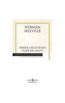 Denizci Billy Budd Ciltli & İçrek Bir Anlatı / Herman Melville Denizci Billy Budd Ciltli & İçrek Bir Anlatı / Herman Melville