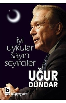 İyi Uykular Sayın Seyirciler Uğur Dündar 2.El İadesiz Temiz