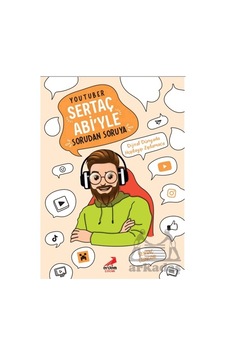Youtuber Sertaç Abi Yle Sorudan Soruya Youtuber Sertaç Abi Yle Sorudan Soruya