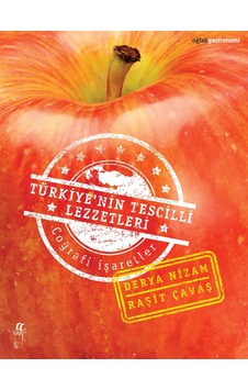 Türkiye'nin Tescilli Lezzetleri Coğrafi Işaretler