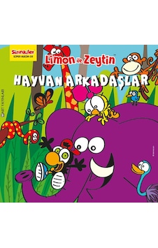 Limon ile Zeytin - Hayvan Arkadaşlar - Salih Memecan - Mart Yayınları Limon ile Zeytin - Hayvan Arkadaşlar - Salih Memecan - Mart Yayınları