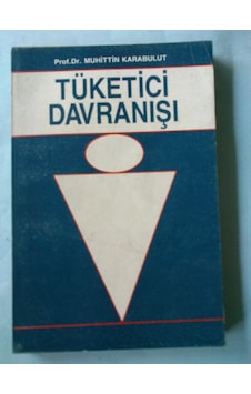 Tüketici Davranışı 199? Yılı Basım Tüketici Davranışı 199? Yılı Basım