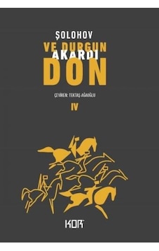Ve Durgun Akardı Don-4 - Mihail Şolohov - Kor Kitap