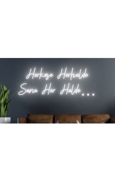 Herkese Herhalde Sana Her Halde Yazılı Neon Tabela Beyaz