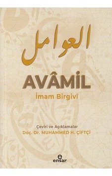 Avamil - İmam Birgivi - Ensar Neşriyat Avamil - İmam Birgivi - Ensar Neşriyat