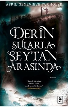Derin Sularla Şeytan Arasında Derin Sularla Şeytan Arasında