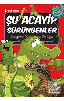 Mercankitap Şu Acayip Sürüngenler / Tarık Uslu Mercankitap Şu Acayip Sürüngenler / Tarık Uslu