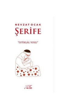 Şerife - İstiklal Yolu - Nevzat Ocak - Kuytu Yayınları Şerife - İstiklal Yolu - Nevzat Ocak - Kuytu Yayınları