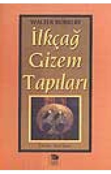 Ilkçağ Gizem Tapıları - Walter Burkert - İmge Kitabevi