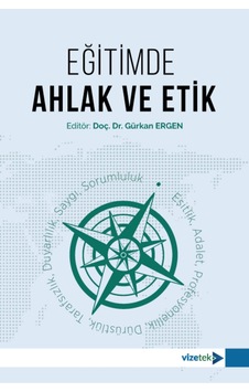 Eğitimde Ahlak Ve Etik Eğitimde Ahlak Ve Etik