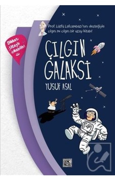 Çılgın Galaksi Ciltli - Yusuf Asal Çılgın Galaksi Ciltli - Yusuf Asal