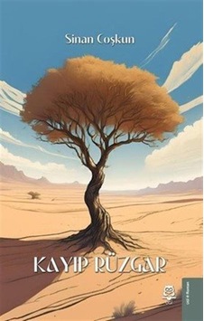 Kayıp Rüzgar / Sinan Coşkun Kayıp Rüzgar / Sinan Coşkun