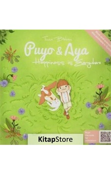 Puyo and Aya Happiness is Everywhere - Tuçe Bakan - Puyo&Aya Puyo and Aya Happiness is Everywhere - Tuçe Bakan - Puyo&Aya