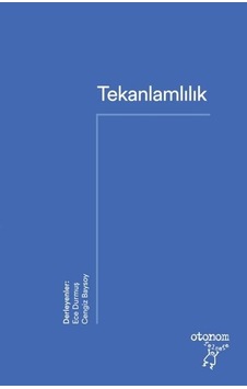Tekanlamlılık- Otonom Yayıncılık Tekanlamlılık- Otonom Yayıncılık