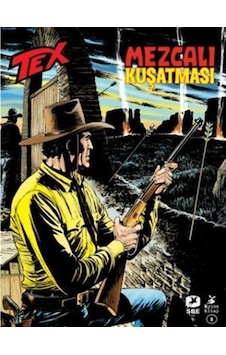 Tex No: 710 / Mezcali Kuşatması / Claudio Nizzi Tex No: 710 / Mezcali Kuşatması / Claudio Nizzi