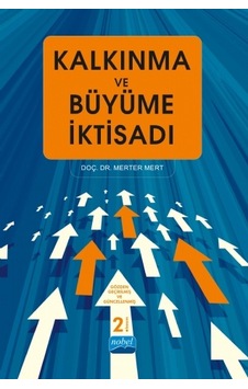 Kalkınma Ve Büyüme İktisadı Kalkınma Ve Büyüme İktisadı