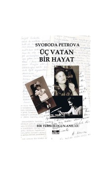 Üç Vatan Bir Hayat - Svoboda Petrova - Alibri Yayınları