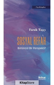 Sosyal Refah / Faruk Taşçı