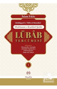 Muhtasar-ı Kuduri Şerhi Lübab Tercümesi (2 Cilt) / Abdülgani b... 9786054709564