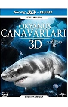 Blu Ray-Okyanus Canavarları 3D / Ocean Predators 3D Blu Ray-Okyanus Canavarları 3D / Ocean Predators 3D