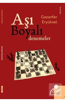 Aşı Boyalı Denemeler - Gazanfer Eryüksel - ŞYK Kitap Aşı Boyalı Denemeler - Gazanfer Eryüksel - ŞYK Kitap