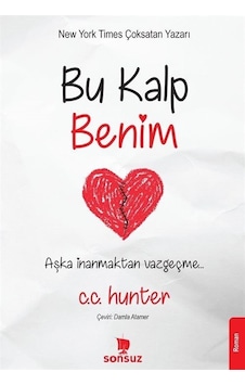 Bu Kalp Benim - C.C. Hunter - Sonsuz Kitap