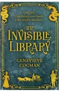The Invisible Library - Genevieve Cogman - Tor Books The Invisible Library - Genevieve Cogman - Tor Books