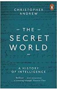 The Secret World: A History Of Intelligence 9780140285321 The Secret World: A History Of Intelligence 9780140285321