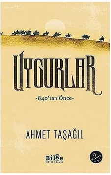 Uygurlar: 840&apos Tan Önce