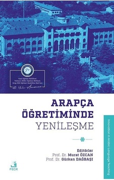 Arapça Öğretiminde Yenileşme / Murat Özcan