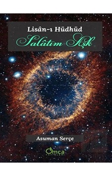Lisan-ı Hüdhüd Salatım Aşk - Asuman Serçe - Omca Lisan-ı Hüdhüd Salatım Aşk - Asuman Serçe - Omca