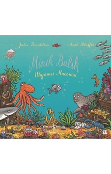 Minik Balık-Okyanus Macerası - Julia Donaldson - İş Bankası Kültür Yayınları Minik Balık-Okyanus Macerası - Julia Donaldson - İş Bankası Kültür Yayınları