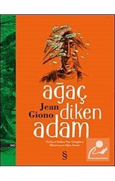 Ağaç Diken Adam - Jean Giono