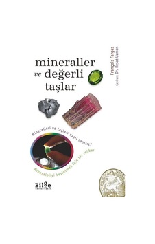 Mineraller ve Değerli Taşlar - Francois Forget Mineraller ve Değerli Taşlar - Francois Forget