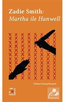 Zadie Smith: Martha ile Hanwell - Everest Açıkhava 2 - Zadie Smith - Everest Yayınları Zadie Smith: Martha ile Hanwell - Everest Açıkhava 2 - Zadie Smith - Everest Yayınları
