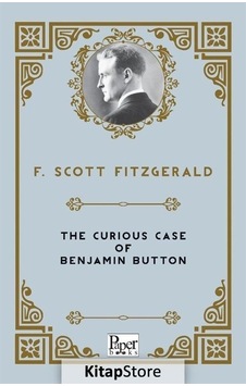 The Curious Case of Benjamin Button - Francis Scott Fitzgerald - Paper Books The Curious Case of Benjamin Button - Francis Scott Fitzgerald - Paper Books