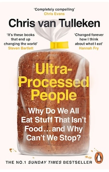 Ultra-processed People Why Do We All Eat Stuff That Isn't Food... Ultra-processed People Why Do We All Eat Stuff That Isn't Food...
