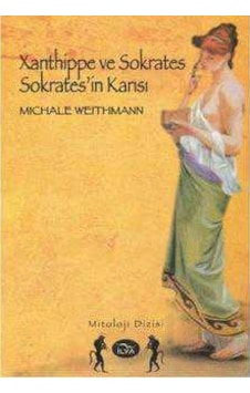 Xanthippe Ve Sokrates Sokrates İn Karısı