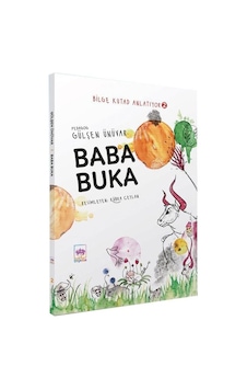Baba Buka - Bilge Kutad Anlatıyor 2 - Gülşen Ünüvar - Ötüken Neşriyat Baba Buka - Bilge Kutad Anlatıyor 2 - Gülşen Ünüvar - Ötüken Neşriyat