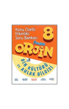 Orjin 8. Sınıf Din Kültürü Konu Özetli Etkinlikli Soru Bankası Orjin 8. Sınıf Din Kültürü Konu Özetli Etkinlikli Soru Bankası