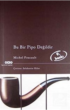 Bu Bir Pipo Değildir / Michel Foucault 9789753631709 Bu Bir Pipo Değildir / Michel Foucault 9789753631709